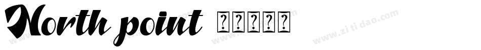 North point字体转换